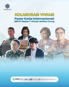 Kolaborasi Vokasi Pasar Kerja Internasional: BBPVP Medan x Hinode Welfare Group