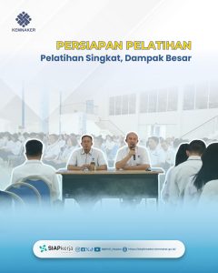 Persiapan Pelatihan, Pelatihan Singkat, Dampak Besar