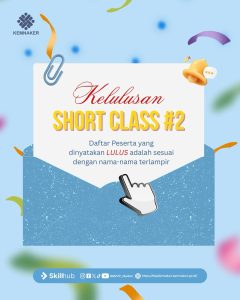 KELULUSAN PESERTA PELATIHAN SHORT CLASS BATCH #2 TAHUN 2026