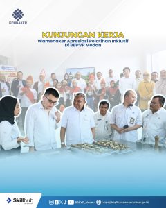 Kunjungan Kerja Wamenaker, Apresiasi Pelatihan Inklusif di BBPVP Medan