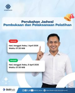 Perubahan Jadwal Pembukaan dan Pelaksanaan Pelatihan Vokasi Nasional