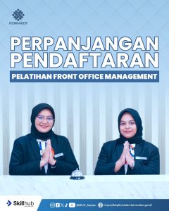 PERPANJANGAN PENDAFTARAN PELATIHAN FRONT OFFICE MANAGEMENT