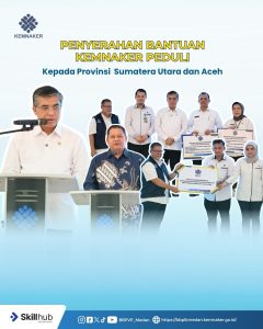 Penyerahan Bantuan KEMNAKER Peduli kepada Provinsi Sumatera Utara dan Aceh