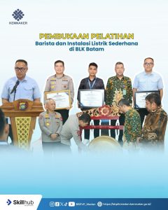 Pembukaan Pelatihan Barista dan Instalasi Listrik Sederhana di BLK Batam
