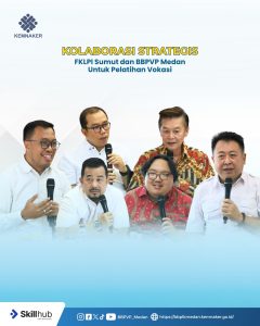 Kolaborasi Strategis FKLPI Sumut dan BBPVP Medan untuk Pelatihan Vokasi