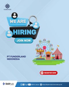 [LOWONGAN KERJA] PT Funderland Indonesia