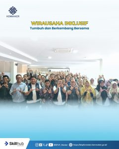 Wirausaha Inklusif, Tumbuh dan Berkembang Bersama