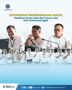 Koordinasi Pengembangan Modul Pelatihan Green Jobs dan Future Jobs oleh Stankomproglat