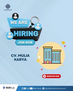 [LOWONGAN KERJA] CV. Mulia Karya