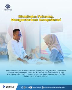 Pembukaan Pelatihan Kerja Sama dan Penutupan Pelatihan Vokasi Nasional Batch 2