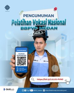Pengumuman Pelatihan Vokasi Nasional Batch III BBPVP Medan