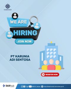 [LOWONGAN KERJA] PT Karunia Adi Sentosa