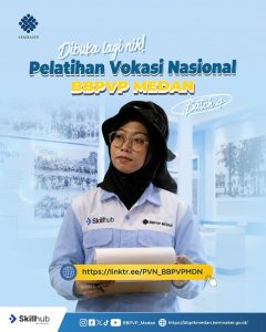PENDAFTARAN PELATIHAN VOKASI NASIONAL BATCH 4 – BBPVP MEDAN