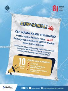 Pengumuman Peserta Pemagangan Nasional di BBPVP Medan
