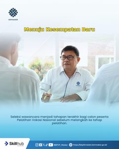 Seleksi Wawancara Pelatihan Vokasi Nasional Batch 5