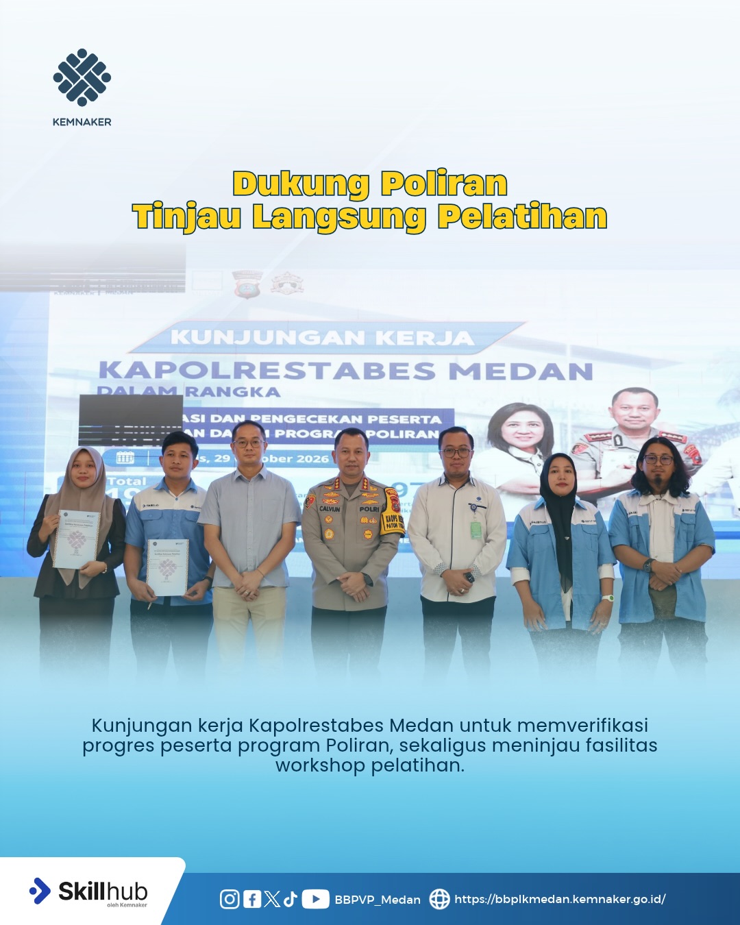 Kunjungan Kerja Kapolrestabes Medan ke BBPVP Medan